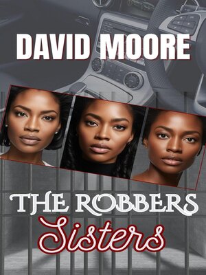 cover image of The Robbers Sisters